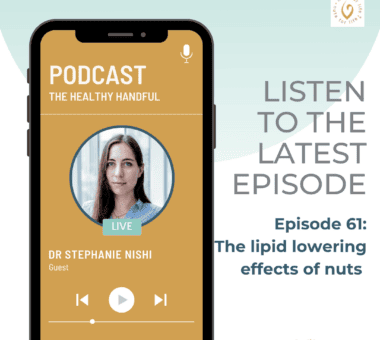 The Healthy Handful podcast - The lipid lowering effect of nuts
